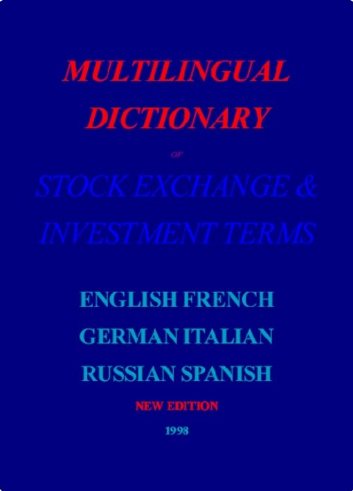 Title details for Multilingual Dictionary of Stock Exchange & Investment Terms by Igor V. Sharshakov - Available